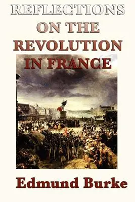 Riflessioni sulla rivoluzione in Francia - Reflections on the Revolution in France