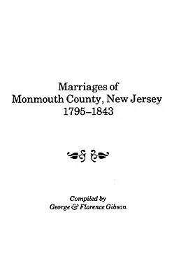 Matrimoni della contea di Monmouth, New Jersey, 1795-1843 - Marriages of Monmouth County, New Jersey, 1795-1843