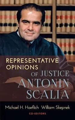 Pareri rappresentativi del giudice Antonin Scalia - Representative Opinions of Justice Antonin Scalia