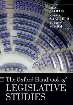 Il manuale di studi legislativi di Oxford - The Oxford Handbook of Legislative Studies