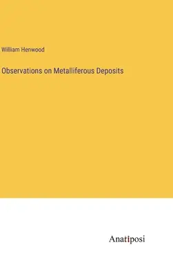 Osservazioni sui depositi metalliferi - Observations on Metalliferous Deposits