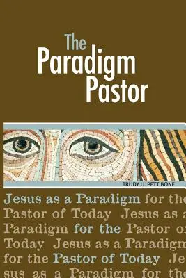 Il Pastore Paradigmatico - The Paradigm Pastor