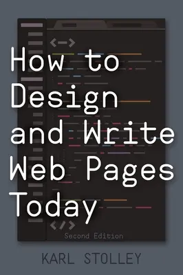 Come progettare e scrivere pagine web oggi - How to Design and Write Web Pages Today