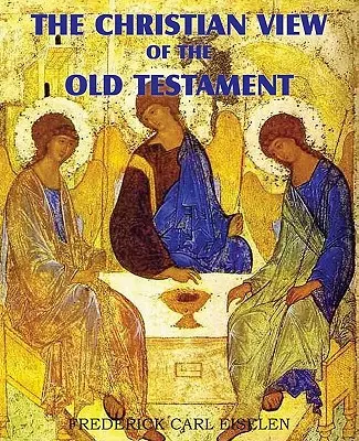La visione cristiana dell'Antico Testamento - The Christian View of the Old Testament