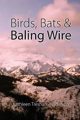 Uccelli, pipistrelli e filo per balle - Birds, Bats & Baling Wire
