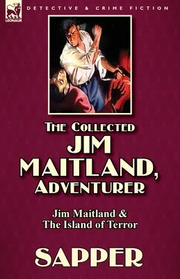 La raccolta di Jim Maitland, l'avventuriero Jim Maitland e l'isola del terrore - The Collected Jim Maitland, Adventurer-Jim Maitland & The Island of Terror