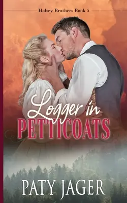 Il taglialegna in sottoveste - Logger in Petticoats