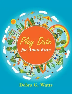 Appuntamento per Anna Kate - Play Date for Anna Kate