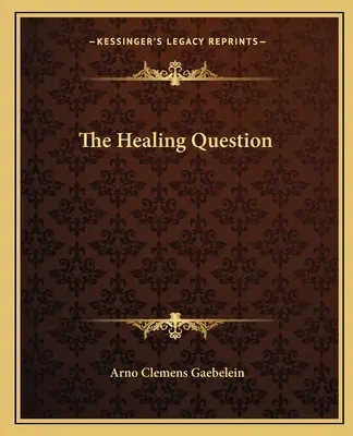 La questione della guarigione - The Healing Question