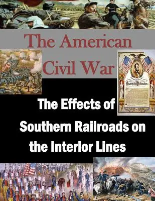 Gli effetti delle ferrovie meridionali sulle linee interne - The Effects of Southern Railroads on the Interior Lines