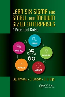Lean Six Sigma per le piccole e medie imprese: Una guida pratica - Lean Six Sigma for Small and Medium Sized Enterprises: A Practical Guide