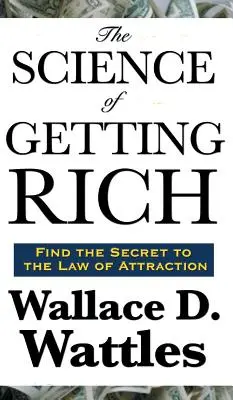 La scienza del diventare ricchi - The Science of Getting Rich