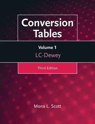 Tabelle di conversione: Volume uno, LC-Dewey - Conversion Tables: Volume One, LC-Dewey