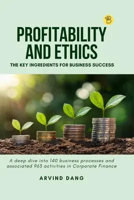 Redditività ed etica: Gli ingredienti chiave per il successo aziendale - Profitability and Ethics: The Key Ingredients for Business Success