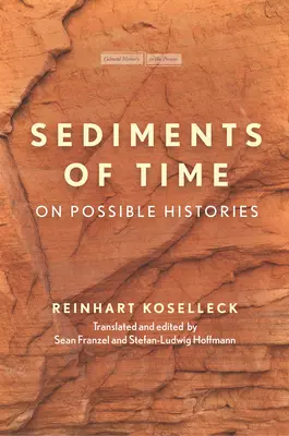 Sedimenti del tempo: Sulle storie possibili - Sediments of Time: On Possible Histories