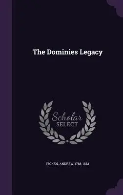 L'eredità dei Domini - The Dominies Legacy
