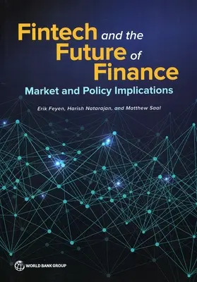 Fintech e il futuro della finanza: Mercato e politica - Fintech and the Future of Finance: Market and Policy