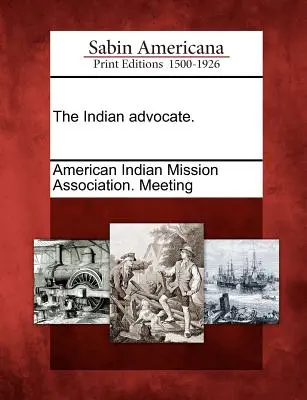 L'Indian Advocate. - The Indian Advocate.