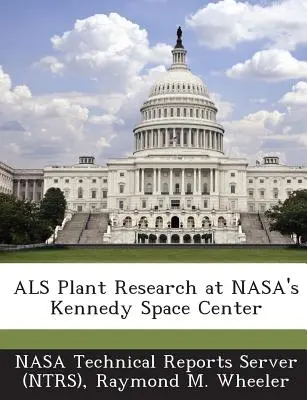 Ricerca sulle piante ALS al Kennedy Space Center della NASA - ALS Plant Research at NASA's Kennedy Space Center