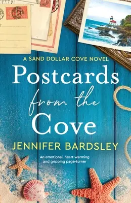 Cartoline dalla baia: Un libro emozionante, commovente e avvincente - Postcards from the Cove: An emotional, heart-warming and gripping page-turner