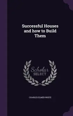 Case di successo e come costruirle - Successful Houses and how to Build Them