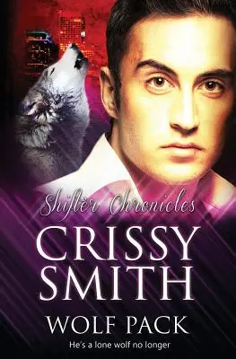 Cronache dei mutaforma: Branco di lupi - Shifter Chronicles: Wolf Pack