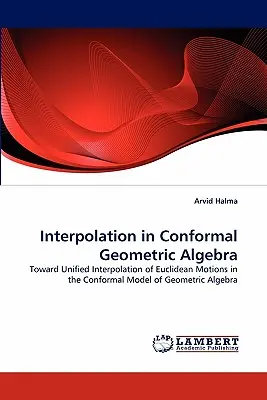 Interpolazione nell'algebra geometrica conforme - Interpolation in Conformal Geometric Algebra