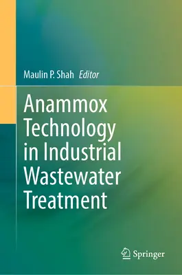 Tecnologia Anammox nel trattamento delle acque reflue industriali - Anammox Technology in Industrial Wastewater Treatment