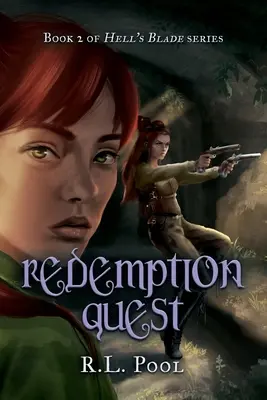 Ricerca della redenzione: Libro 2 della serie “Hell's Blade””. - Redemption Quest: Book 2 of Hell's Blade