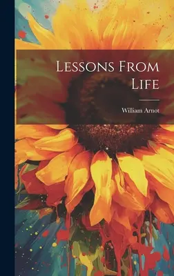 Lezioni di vita - Lessons From Life