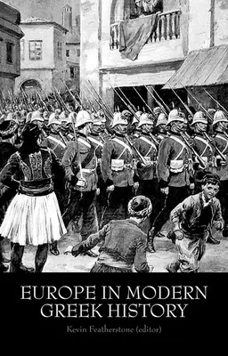 L'Europa nella storia greca moderna - Europe in Modern Greek History