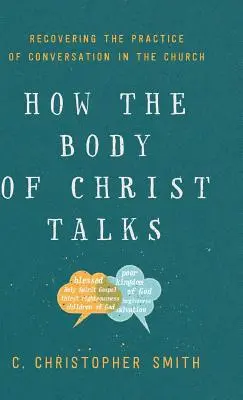 Come parla il corpo di Cristo - How the Body of Christ Talks
