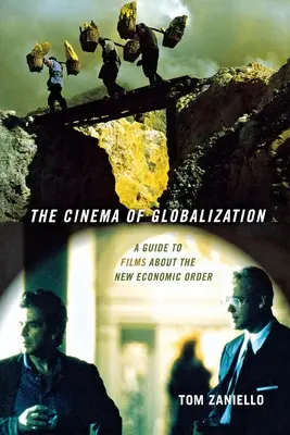 Il cinema della globalizzazione - The Cinema of Globalization