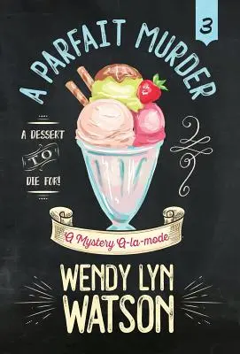 Un omicidio al parfait - A Parfait Murder