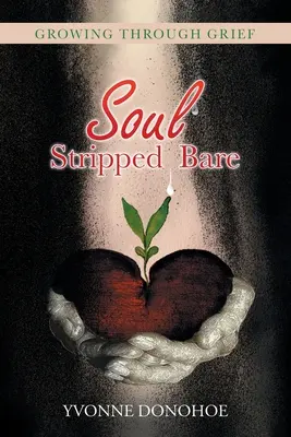 L'anima messa a nudo - Soul Stripped Bare