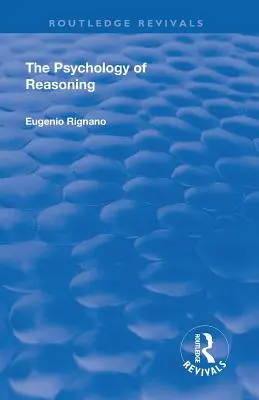 Revival: La psicologia del ragionamento (1923) - Revival: The Psychology of Reasoning (1923)