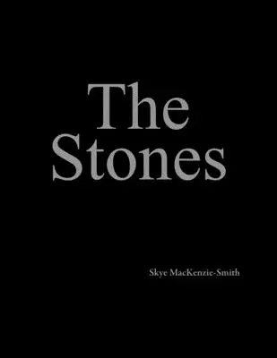Le pietre - The Stones