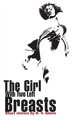La ragazza con due seni sinistri - The Girl with Two Left Breasts