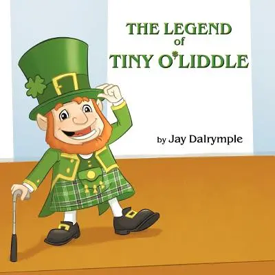 La leggenda di Tiny O'Liddle - The Legend of Tiny O'Liddle