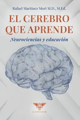 Il cervello che impara: Neuroscienze ed educazione - El cerebro que aprende: Neurociencias y educacin