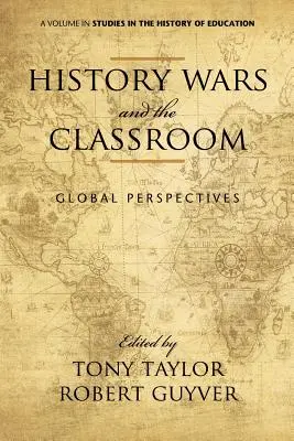 Le guerre storiche e la classe: Prospettive globali - History Wars and the Classroom: Global Perspectives