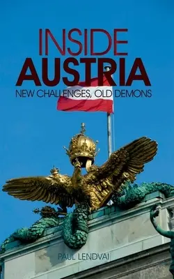 Dentro l'Austria: Nuove sfide, vecchi demoni - Inside Austria: New Challenges, Old Demons