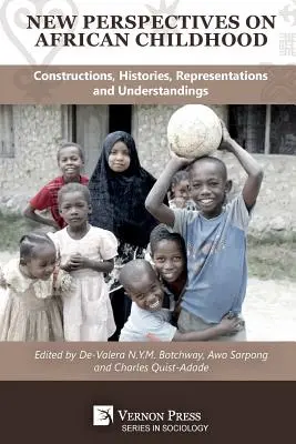 Nuove prospettive sull'infanzia africana: Costruzioni, storie, rappresentazioni e comprensioni - New Perspectives on African Childhood: Constructions, Histories, Representations and Understandings