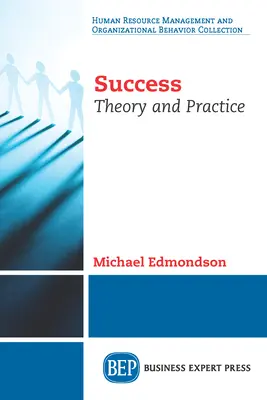 Il successo: Teoria e pratica - Success: Theory and Practice