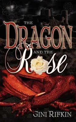 Il drago e la rosa - The Dragon and the Rose