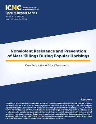 Resistenza nonviolenta e prevenzione delle uccisioni di massa durante le rivolte popolari - Nonviolent Resistance and Prevention of Mass Killings During Popular Uprisings