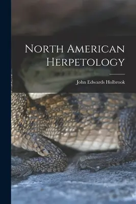 Erpetologia nordamericana - North American Herpetology