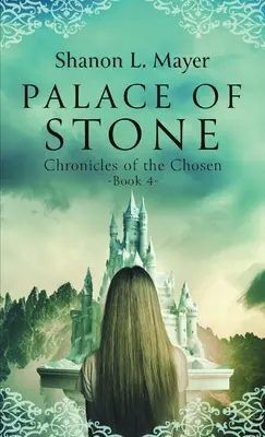 Palazzo di pietra: Cronache degli Eletti, libro 4 - Palace of Stone: Chronicles of the Chosen, Book 4