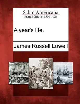 La vita di un anno. - A Year's Life.