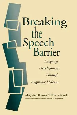 Rompere la barriera del linguaggio: Sviluppo del linguaggio attraverso mezzi aumentati - Breaking the Speech Barrier: Language Development Through Augmented Means